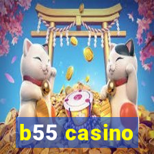 b55 casino